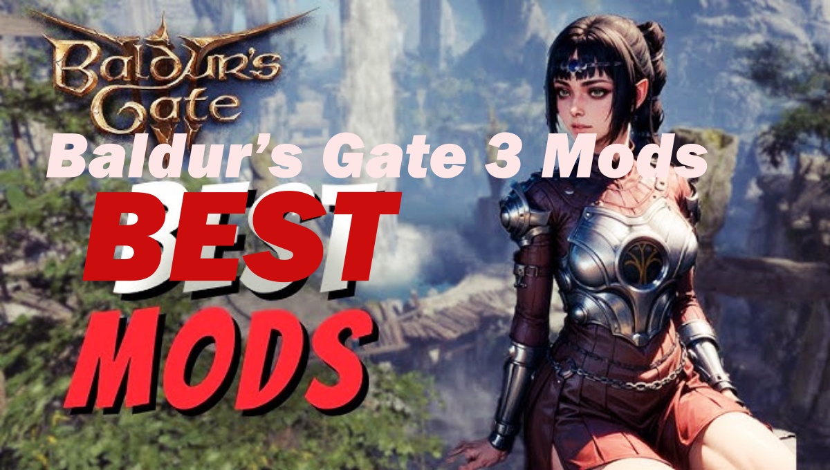 Baldur’s Gate 3 Mods