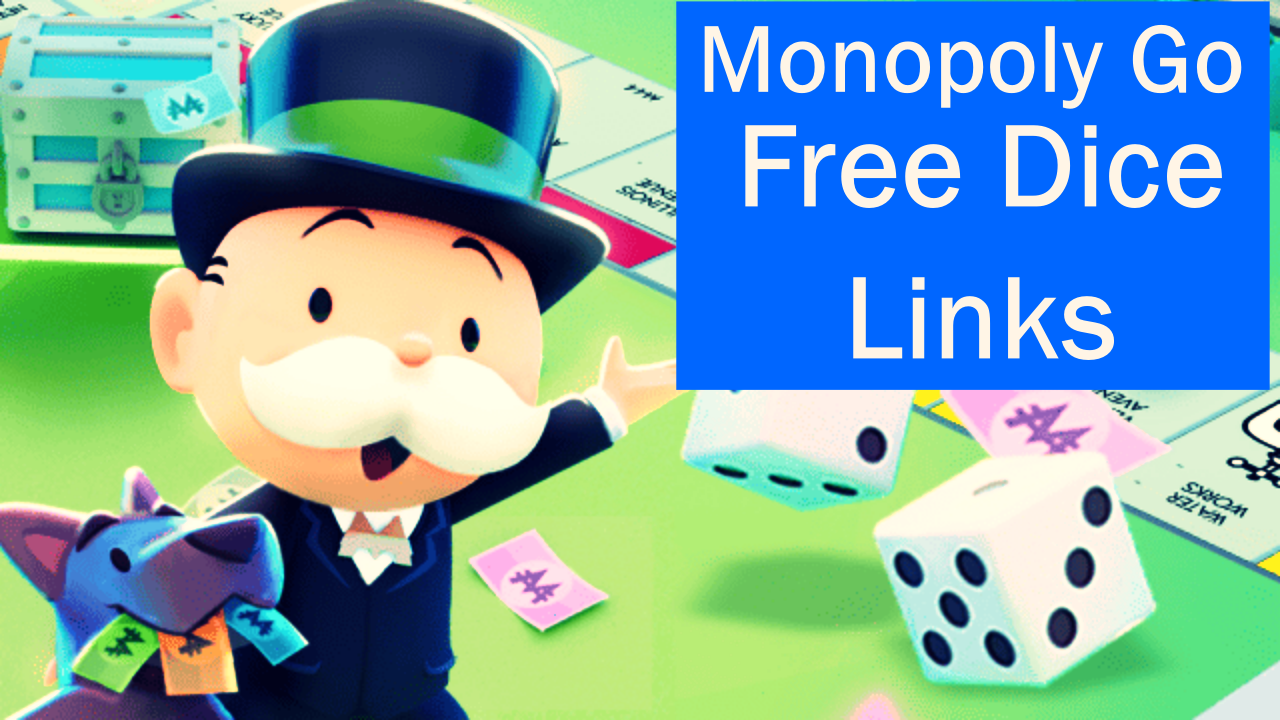 Monopoly Go Free Dice Links