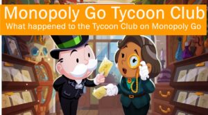 Monopoly Go Tycoon Club