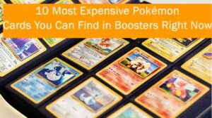 Most Expensive Pokémon Cards