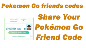 Pokémon Go Friend Codes