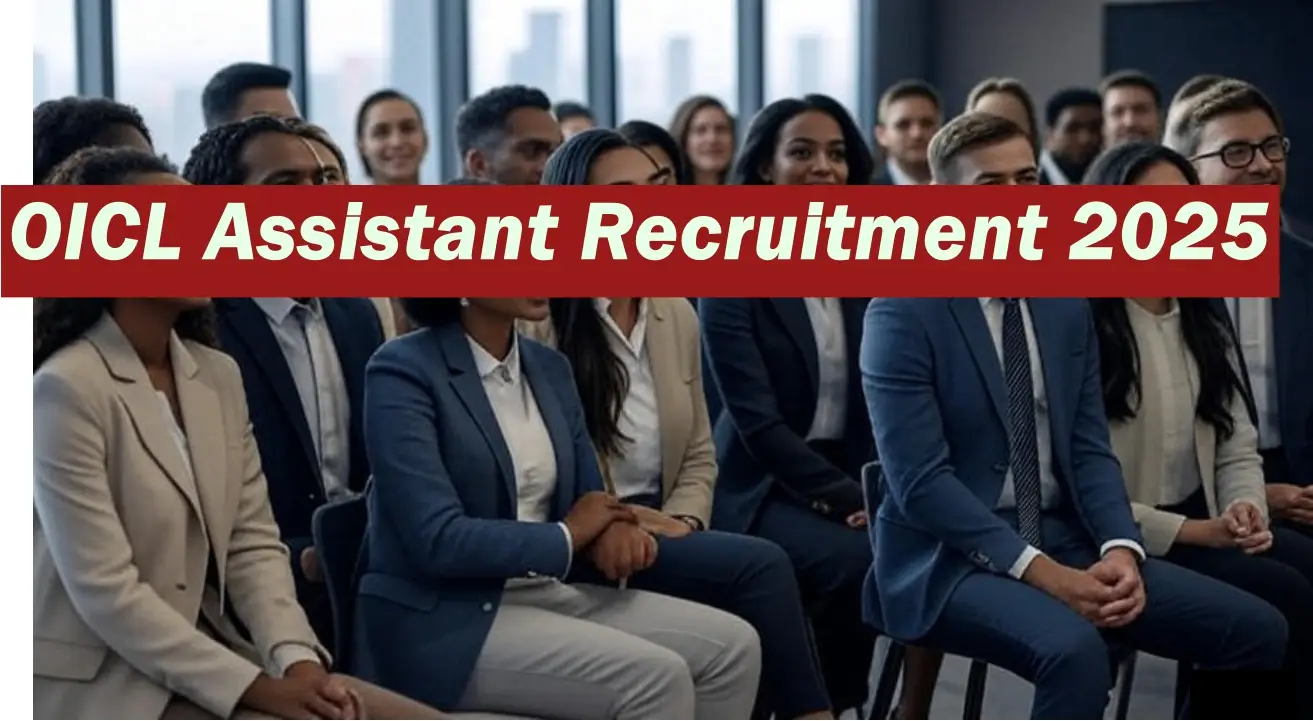 OICL Assistant Recruitment 2025