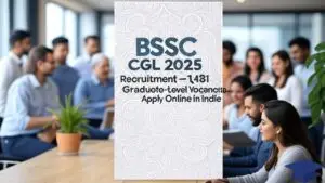 BSSC CGL 2025 Recruitment